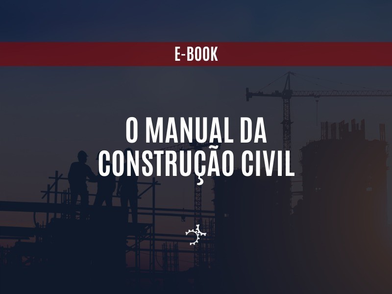 [EBOOK] O MANUAL DA CONSTRUÇÃO CIVIL (PT.1)